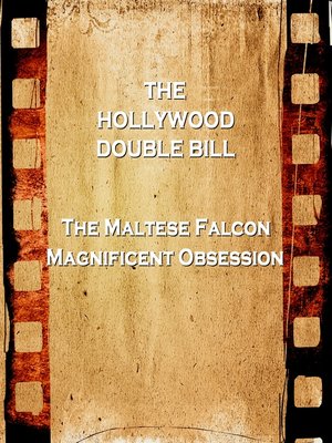 cover image of Hollywood Double Bill: The Maltese Falcon / Magnificent Obsession